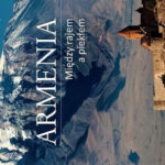 Armenia. Między rajem a piekłem