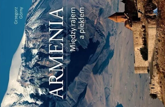 Armenia. Między rajem a piekłem